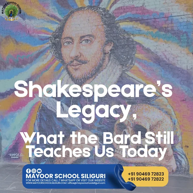 Shakespeare S Legacy What The Bard Still Teaches Us Today